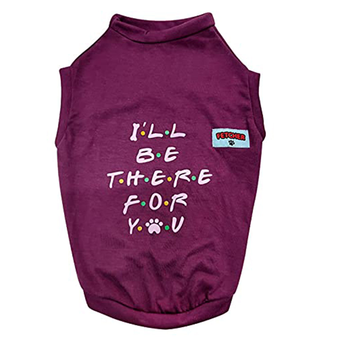 Wine 'I'll Be There for You' Premium Dog T-Shirt for Small Breeds